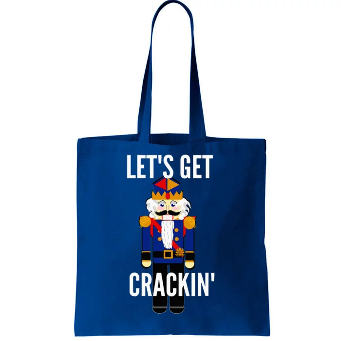 Nutcracker  LetS Get Crackin Christmas Holiday Tote Bag