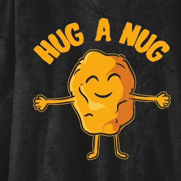 Nug Life Hug The Nug Chicken Nugget Hooded Wearable Blanket