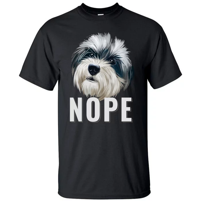 Nope Lazy Havanese Funny Havanese Dog Lover Pet Owner Long Sleeve Tall T-Shirt