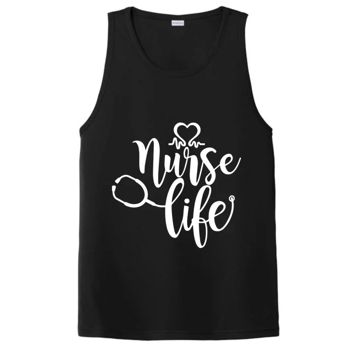 Nurse Life Is The Best Life Nursing Profession Nurse Life Cool Gift Performance Tank