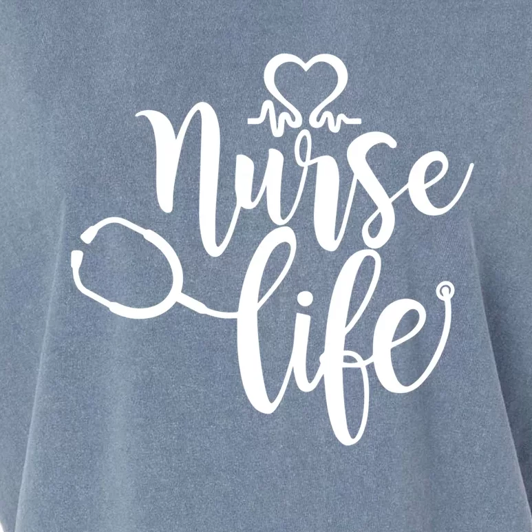 Nurse Life Is The Best Life Nursing Profession Nurse Life Cool Gift Garment-Dyed Women's Muscle Tee