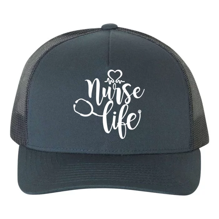 Nurse Life Is The Best Life Nursing Profession Nurse Life Cool Gift Yupoong Adult 5-Panel Trucker Hat