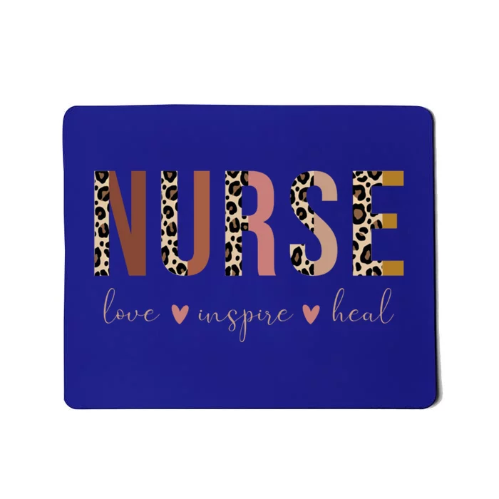 Nurse Love Inspire Heal Leopard Nursing Cute Gift Mousepad