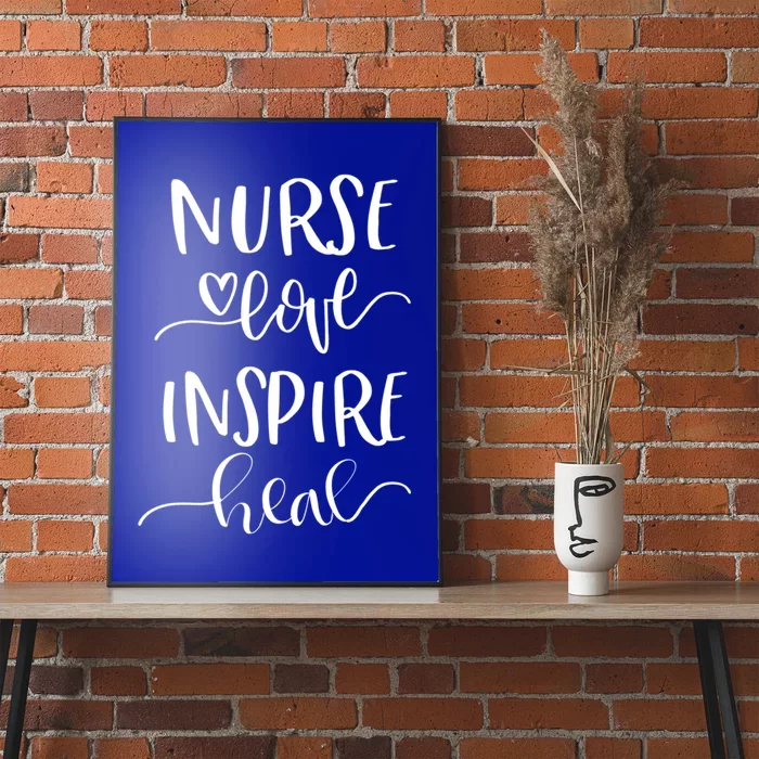 Nurse Love Inspire Heal Gift Poster