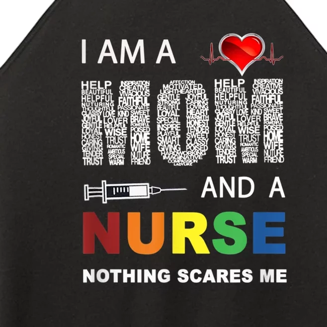 Nurse Lovers I Am A Mom And A Nurse Nothing Scares Me Women’s Perfect Tri Rocker Tank