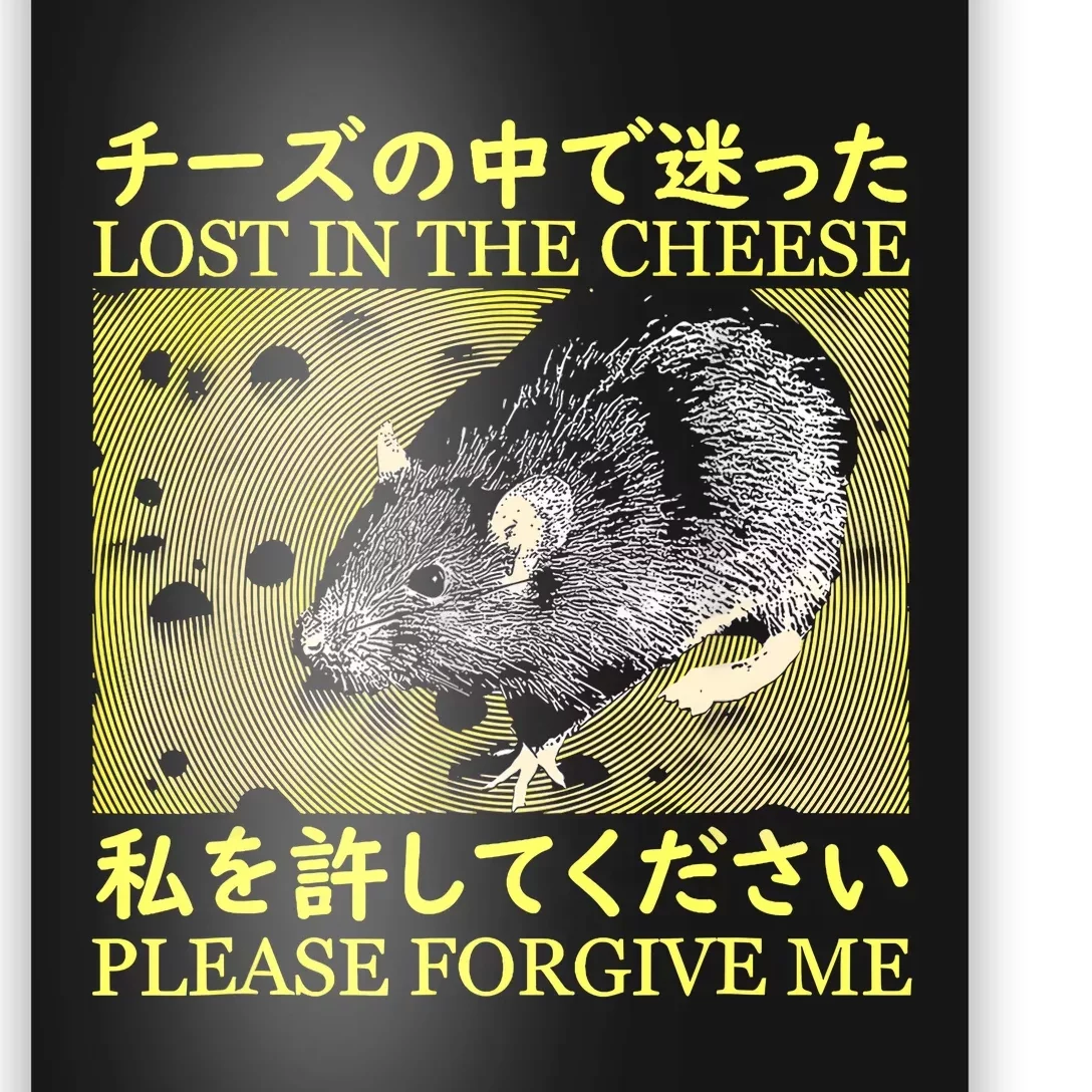 Nice Lost In The Cheese Please Forgive Me Poster