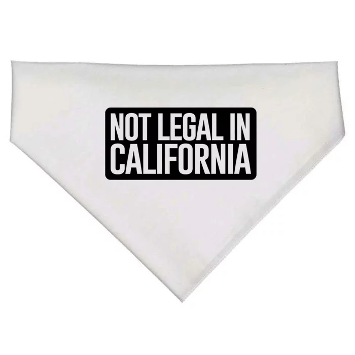 Not Legal In California Meaningful Gift Funny Akmeaningful Gift47 And Armeaningf USA-Made Doggie Bandana