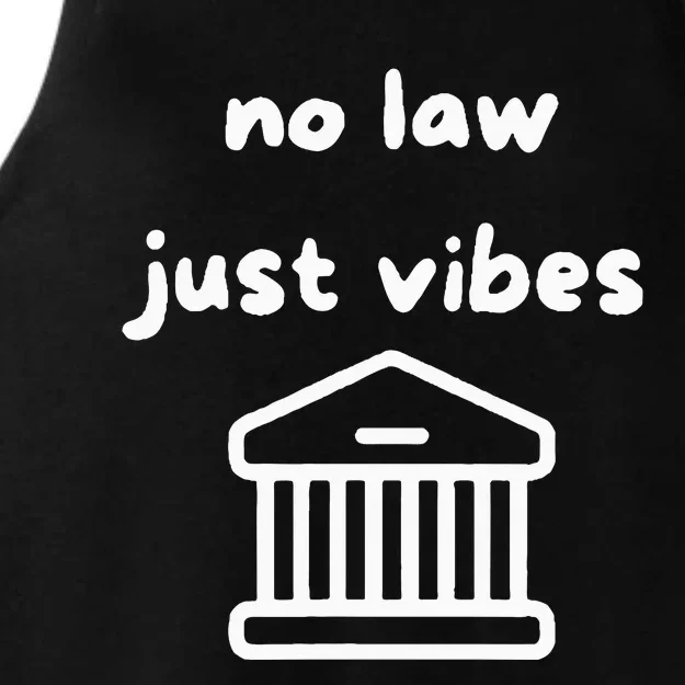 No Law Just Vibes Ladies Tri-Blend Wicking Tank