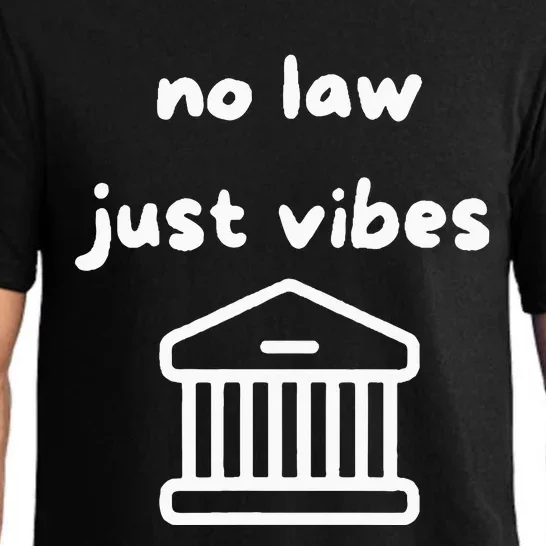 No Law Just Vibes Pajama Set