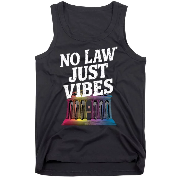 No Law Just Vibes Tank Top