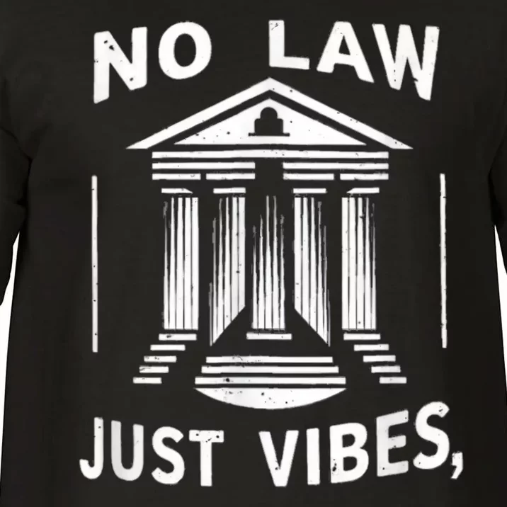 No Law Just Vibes Comfort Colors T-Shirt