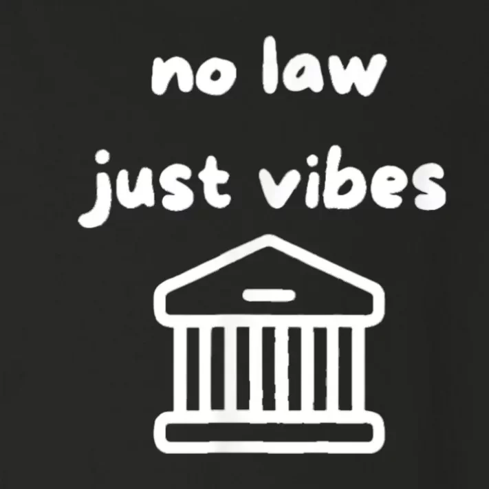 No Law Just Vibes Toddler Long Sleeve Shirt