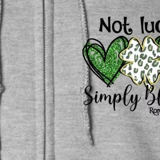 Not Lucky Just Blessed Leopard Shamrock St Patrick Day Irish Cool Gift Full Zip Hoodie