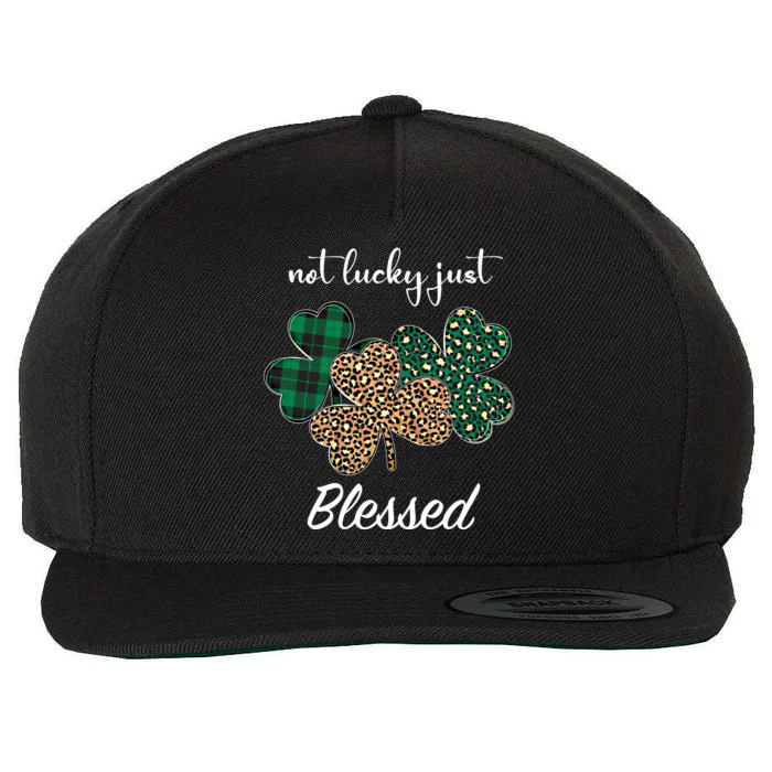 Not Lucky Just Blessed Leopard Shamrock St Patrick Day Irish Gift Wool Snapback Cap