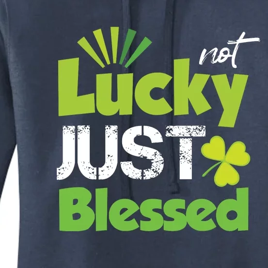 Not Lucky Just Blessed Women's Pullover Hoodie