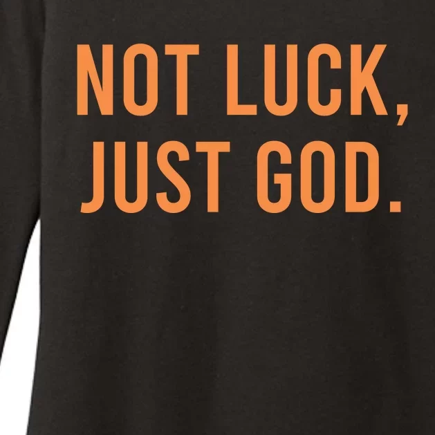 Not Luck Just God Womens CVC Long Sleeve Shirt