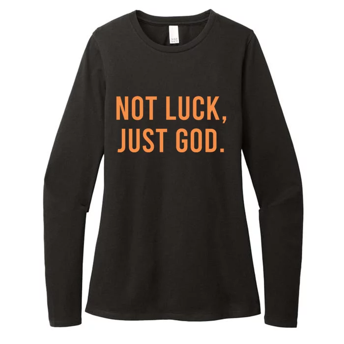 Not Luck Just God Womens CVC Long Sleeve Shirt