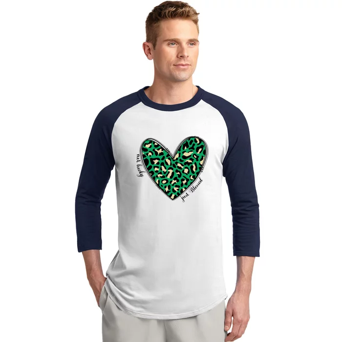 Not Lucky Just Blessed Heart Leopard Shamrock St Patrick Day Irish Baseball Sleeve Shirt