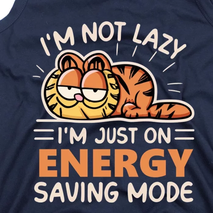 Not Lazy Just On Energy Saving Mode Funny Hilarious And Humorous Tank Top