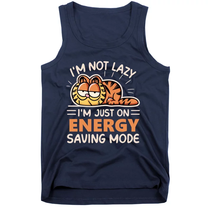 Not Lazy Just On Energy Saving Mode Funny Hilarious And Humorous Tank Top