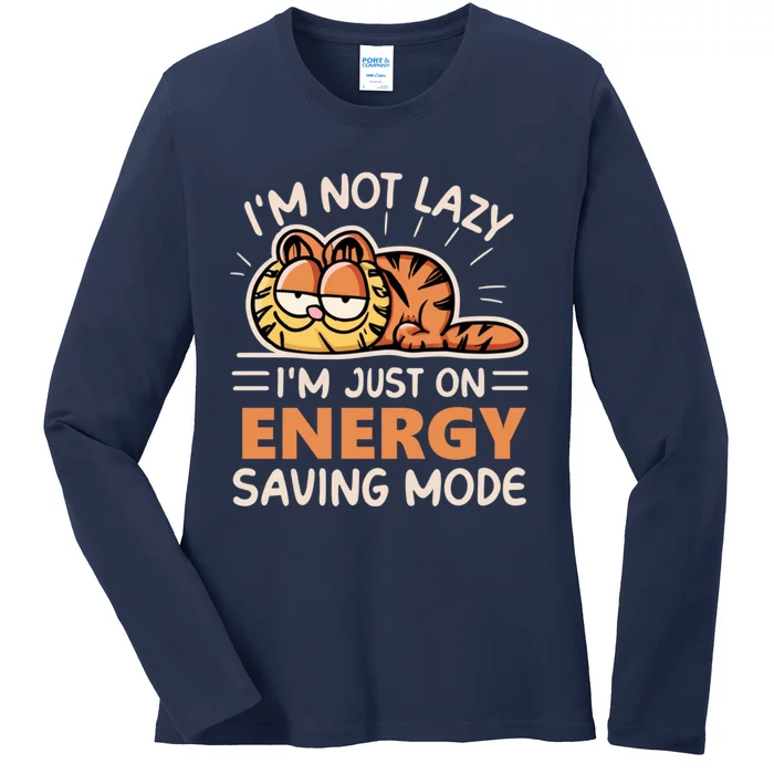 Not Lazy Just On Energy Saving Mode Funny Hilarious And Humorous Ladies Long Sleeve Shirt