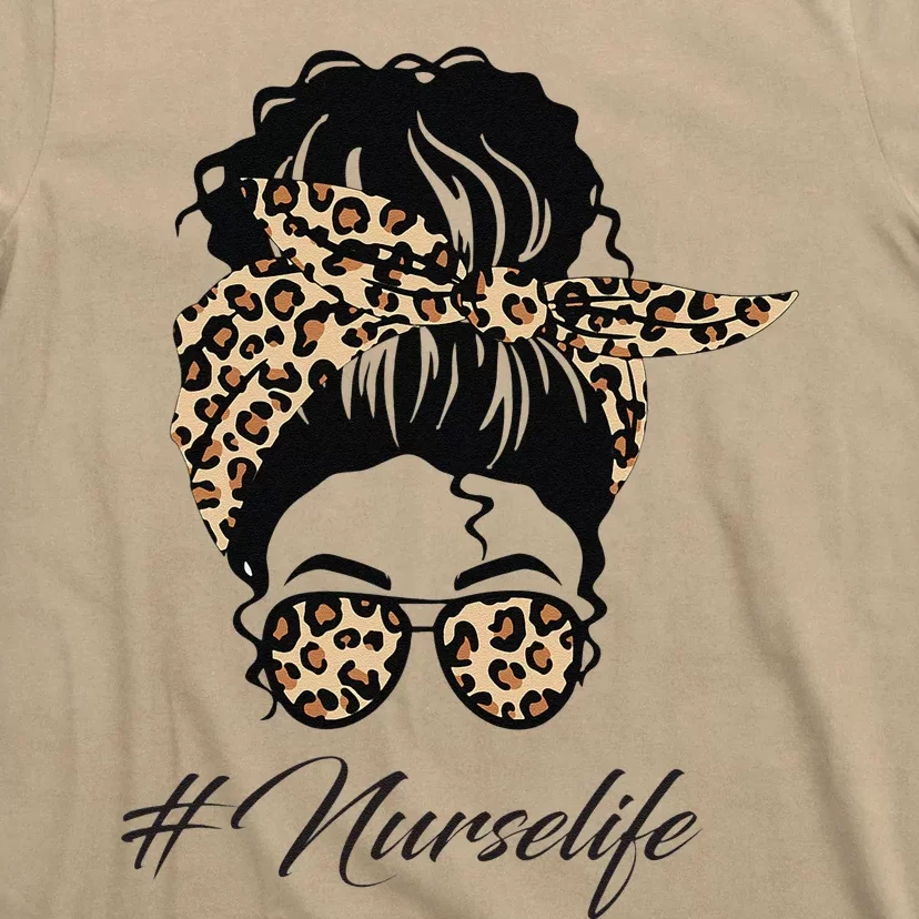 Nurse Life Leopard Messy Bun Hair Glasses Women Nurse T-Shirt