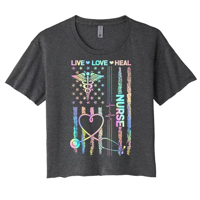 Nurse Live Love Heal Colorful USA Flag Women's Crop Top Tee