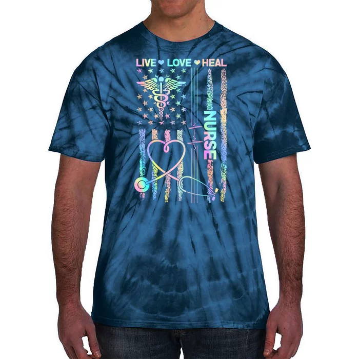 Nurse Live Love Heal Colorful USA Flag Tie-Dye T-Shirt