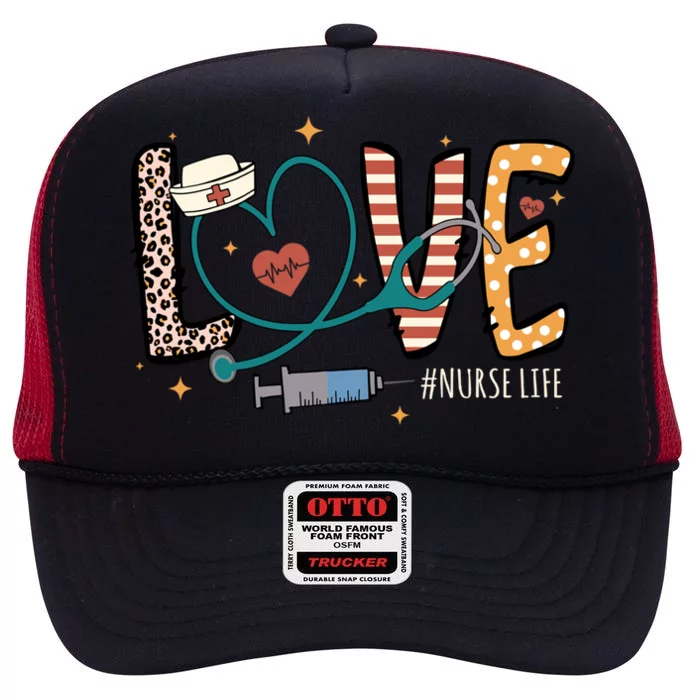 Nurse Life Love Inspire Heal Happy Nurses Day Gift High Crown Mesh Trucker Hat