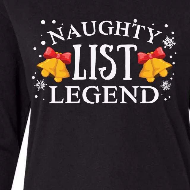 Naughty List Legend Womens Cotton Relaxed Long Sleeve T-Shirt