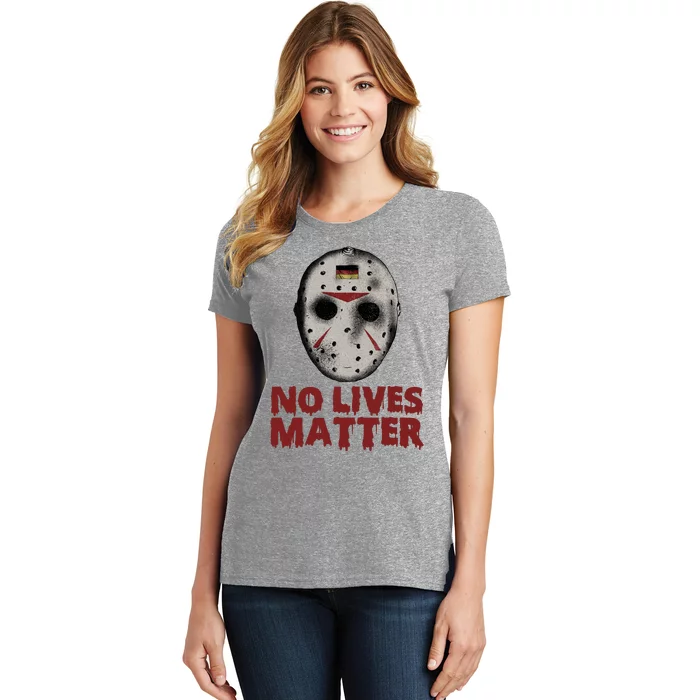 No Lives Matter Horror Halloween Jason Women's T-Shirt