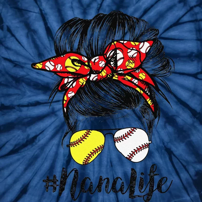 Nana Life Messy Bun Hair Softball Baseball Mother's Day Tie-Dye T-Shirt