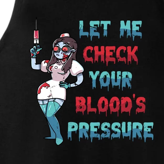 Nurse Let Me Check Your Bloods Pressure Vampires Gift Ladies Tri-Blend Wicking Tank