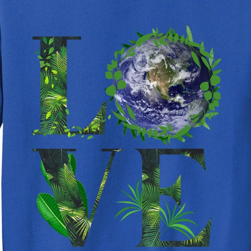 Nature Lover Meaningful Gift Palm Tree Tee World Love Save The Plants Gift Tall Sweatshirt