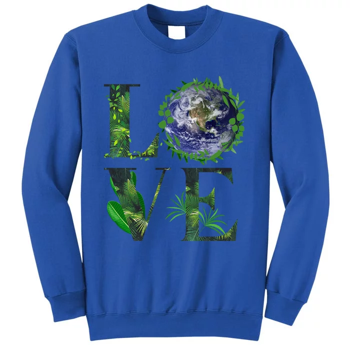 Nature Lover Meaningful Gift Palm Tree Tee World Love Save The Plants Gift Tall Sweatshirt