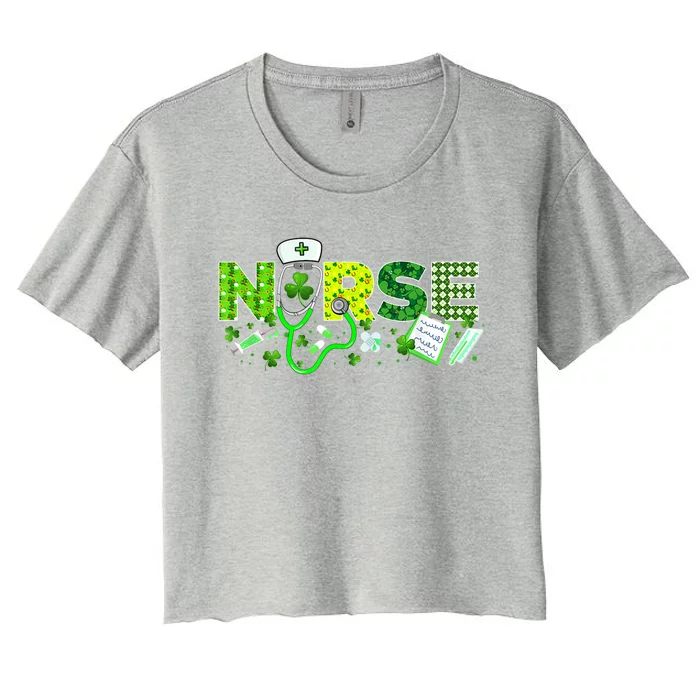 Nurse Life Mom Happy St Patricks Day Shamrock Lucky Nurse Gift Women's Crop Top Tee