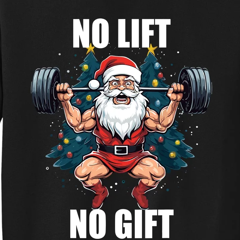 No Lift No Gift Santa Claus Christmas Gym Bodybuilding Sweatshirt