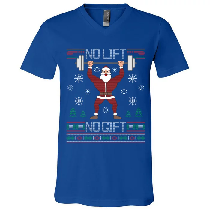 No Lift No Gift Santa Gym Workout Ugly Christmas Sweater Cool Gift V-Neck T-Shirt