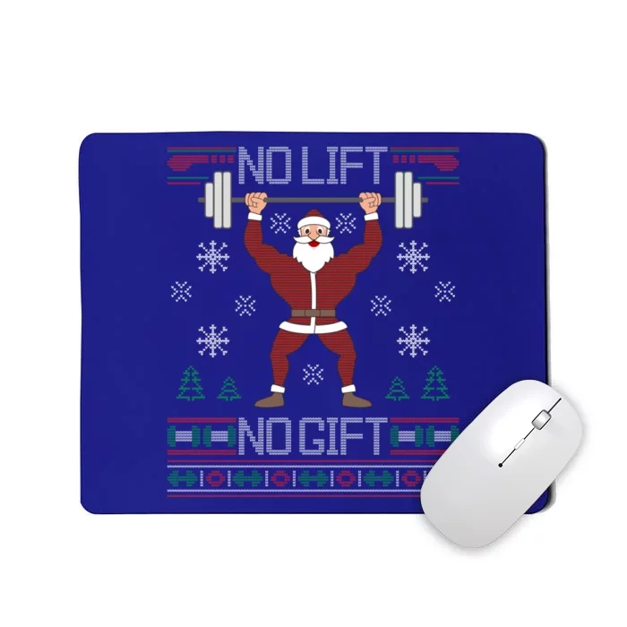 No Lift No Gift Santa Gym Workout Ugly Christmas Sweater Cool Gift Mousepad