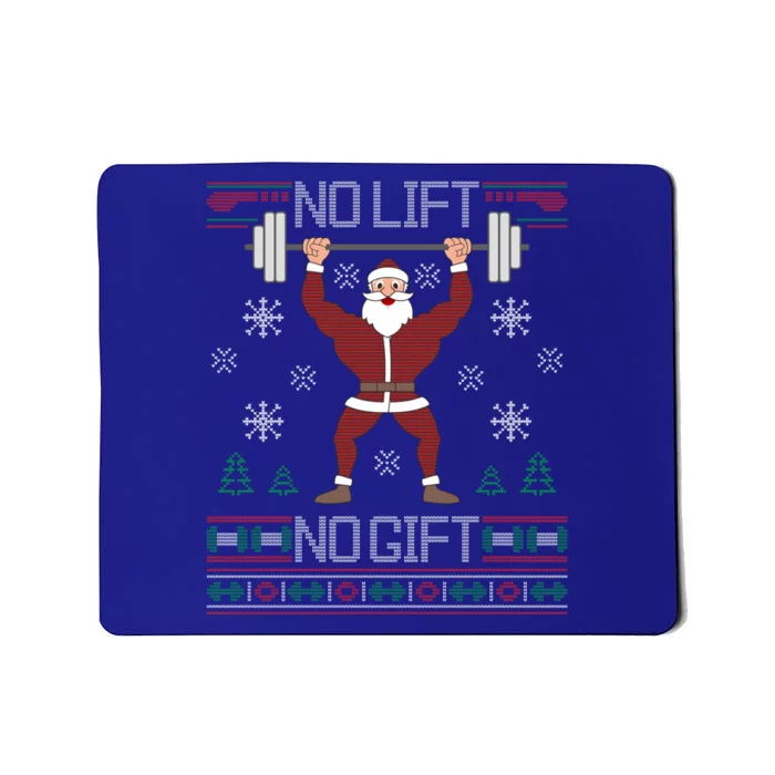 No Lift No Gift Santa Gym Workout Ugly Christmas Sweater Cool Gift Mousepad