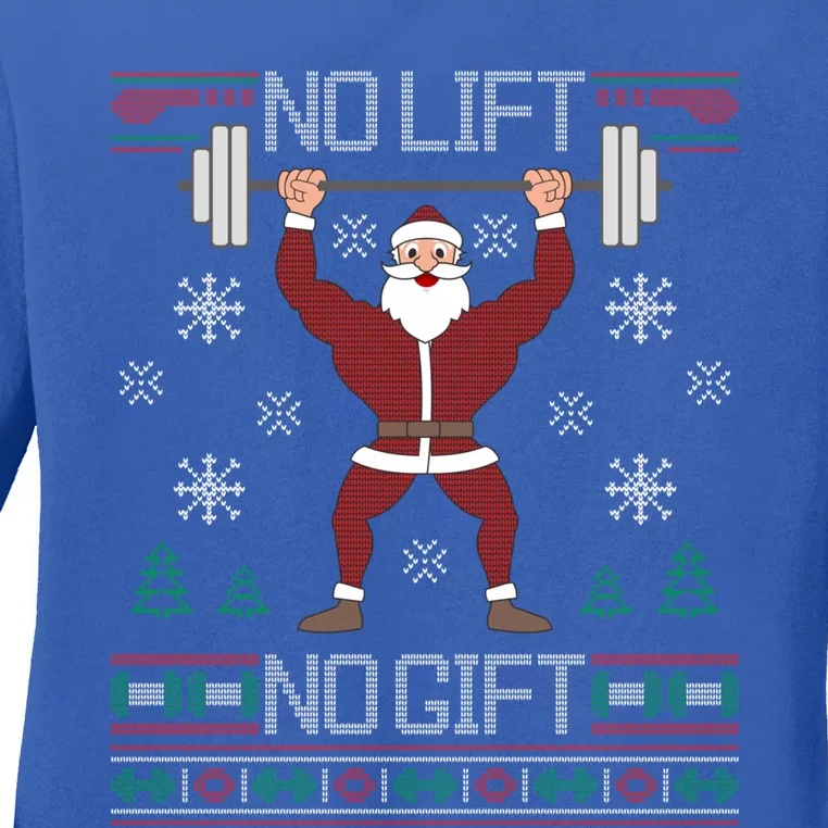 No Lift No Gift Santa Gym Workout Ugly Christmas Sweater Cool Gift Ladies Long Sleeve Shirt