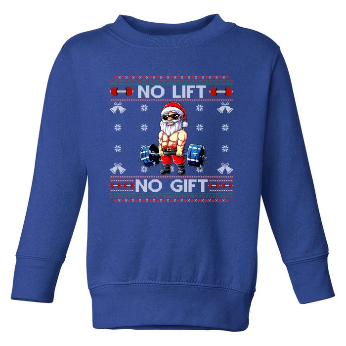 No Lift No Gift Deadlift Santa Claus Ugly Christmas Sweater Great Gift Toddler Sweatshirt