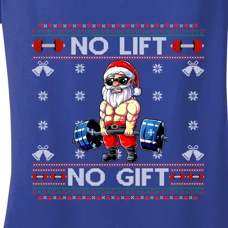 No Lift No Gift Deadlift Santa Claus Ugly Christmas Sweater Great Gift Women's V-Neck T-Shirt