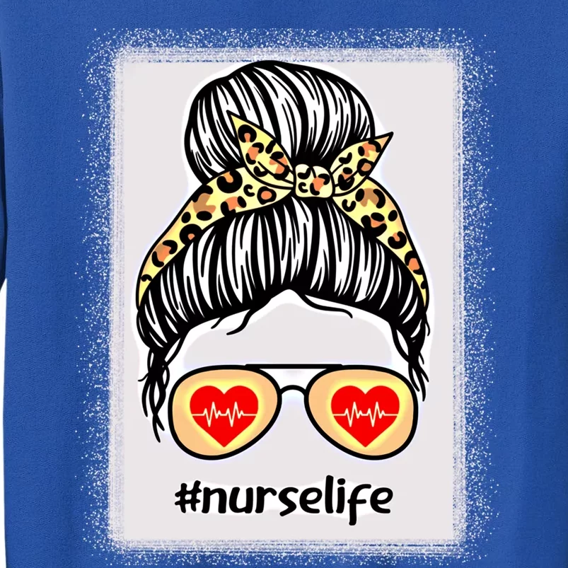 Nurse Life Nurses Day Week Healthcare Nursing Gift Sweatshirt