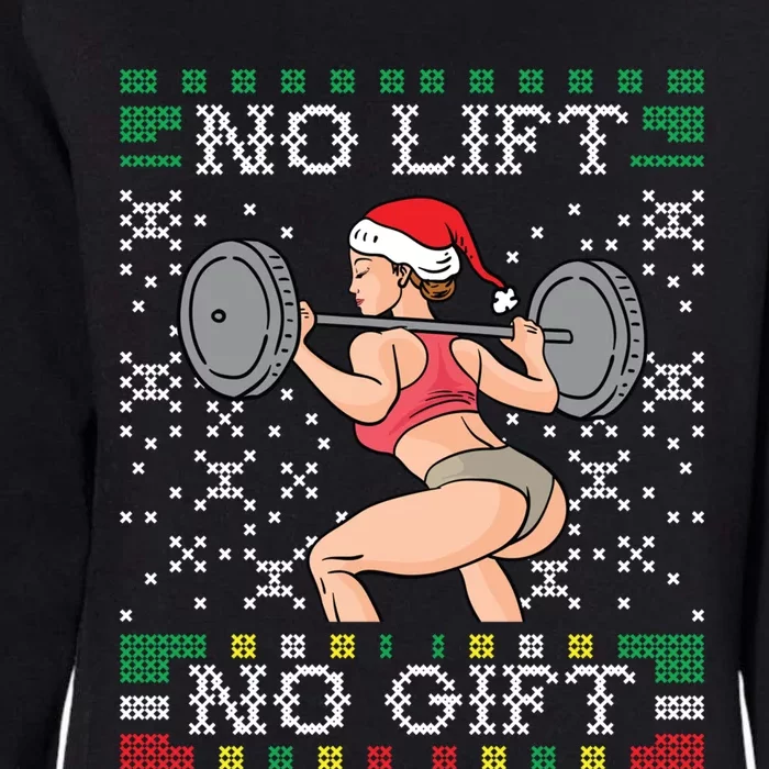 No Lift No Gift Ugly Christmas Sweater Miss Santa Gym Booty Cute Gift Womens California Wash Sweatshirt