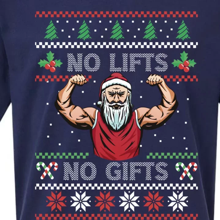 No Lifts No Funny Gift Funny Santa Fitness Ugly Sweater Gift Sueded Cloud Jersey T-Shirt