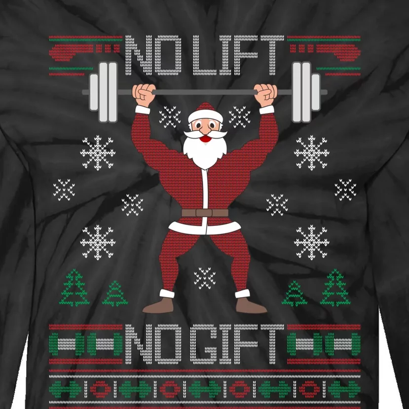 No Lift No Gift Ugly Christmas Sweater Gym Santa Long Sleeve Long Sleeve TShirt Tie-Dye Long Sleeve Shirt