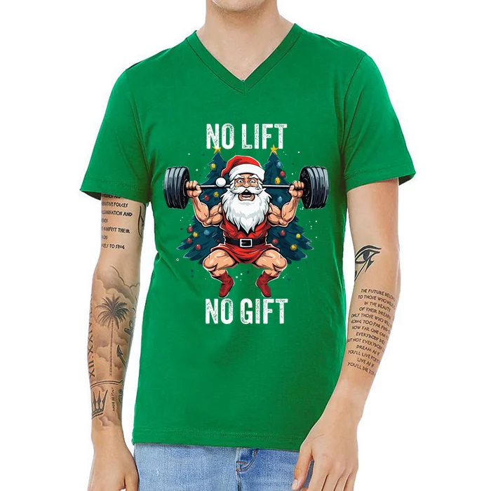 No Lift No Gift Santa Claus Christmas Gym Bodybuilding V-Neck T-Shirt