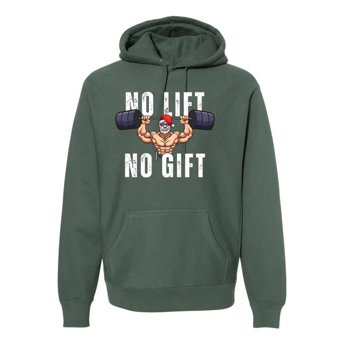 No Lift No Gift Funny Santa Gym Premium Hoodie