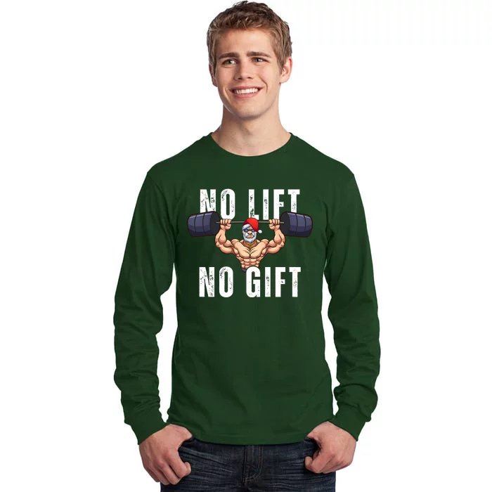 No Lift No Gift Funny Santa Gym Tall Long Sleeve T-Shirt